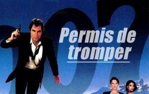 007-permis-de-tromper